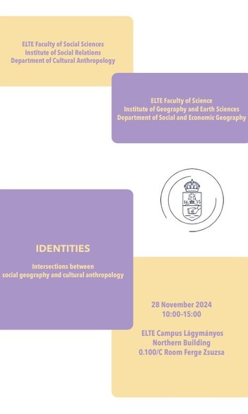 Identities –Common intersection between social geography and cultural anthropology WORKSHOP